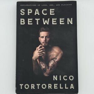 Space Between by Nico Tortorella Hardcover Book